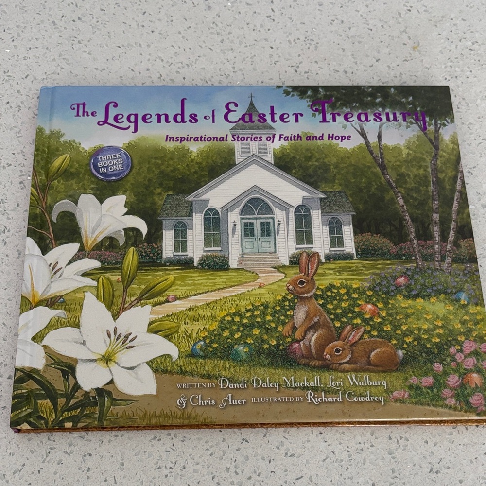 The Legends of Easter Treasury Book Inspirational Stories of Faith and Hope